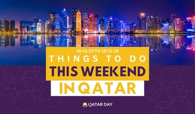 Things to do in Qatar this weekend November 16 to November 18 2023